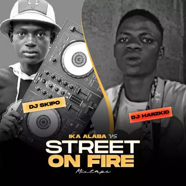 DJ Skipo vs Dj Harzkid - Street On Fire Mixtape