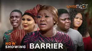 Barrier (2024 Yoruba Movie)
