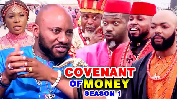 COVENANT OF MONEY SEASON 1  (2020 Nollywood Movie)
