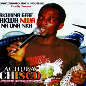 DJ Padosky – Best of Achuba Chisco Umueri Mix