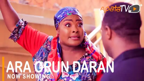Ara Orun Daran (2021 Yoruba movie)