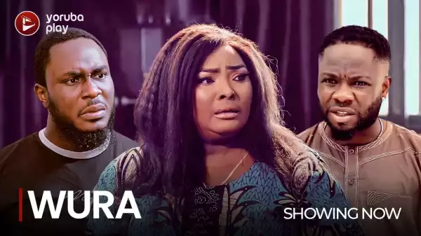 Wura (2022 Yoruba Movie)