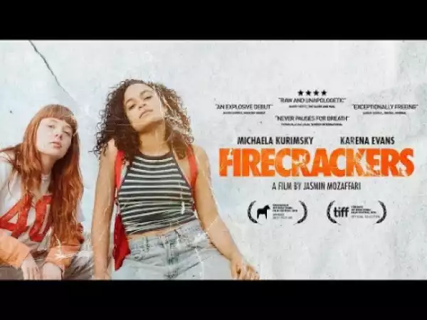 Firecrackers (2019) (Official Trailer)