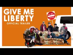 Give Me Liberty (2019) (Official Trailer)