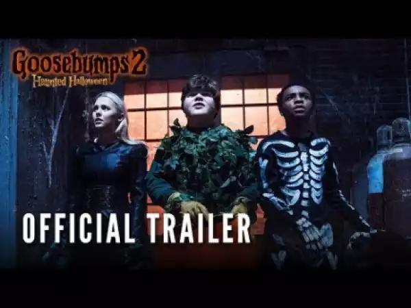 Goosebumps 2: Haunted Halloween (2018) (Official Trailer)