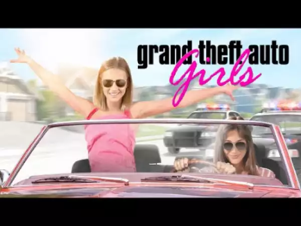 Grand Theft Auto Girls (2020) (Official Trailer)