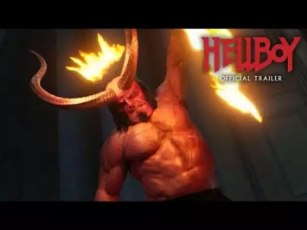 Hellboy (2019) [HDCAM V2] (Official Trailer)