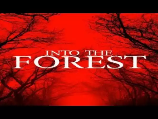 Into the Forest (2019) (Official Trailer)