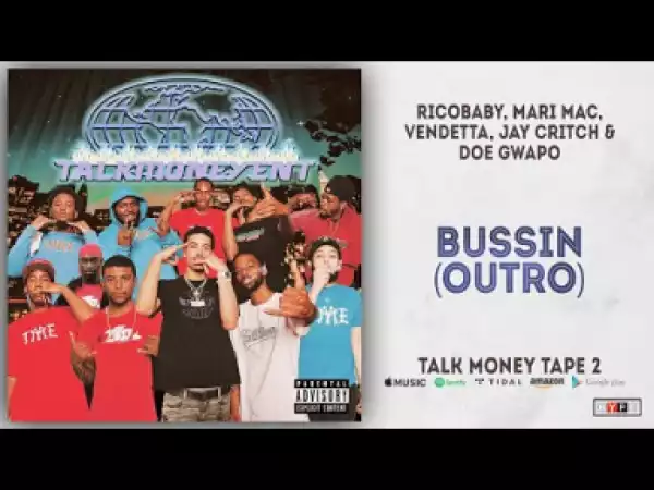 Talk Money Tape 2 BY Jay Critch, RicoBaby, Mari Mac, Vendetta X Doe Gwapo