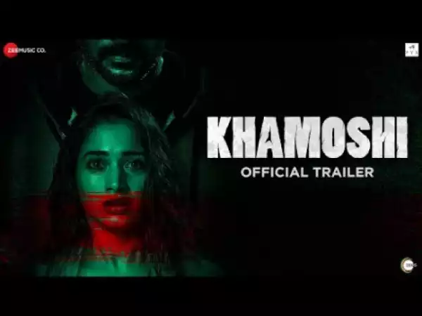 Khamoshi (2019) [HINDI] (Official Trailer)