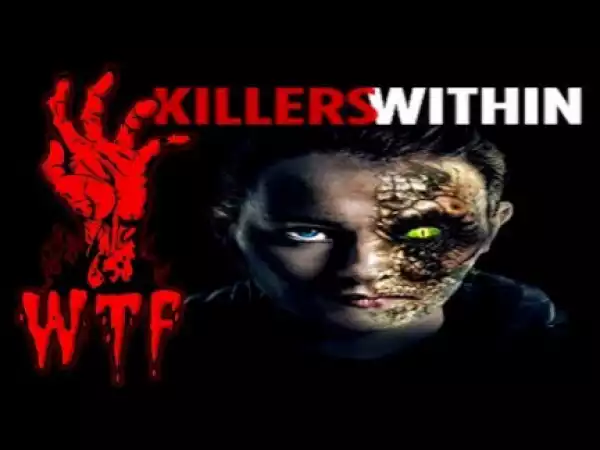 Killers Within (2019) (Official Trailer)