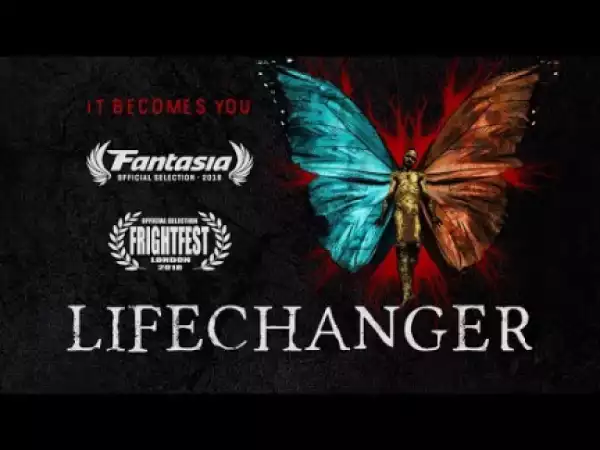 Lifechanger (2018) (Official Trailer)