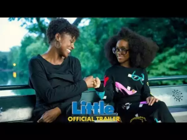 Little (2019) [HDCAM] (Official Trailer)