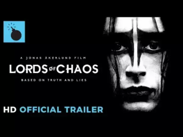 Lords of Chaos (2018) (Official Trailer)