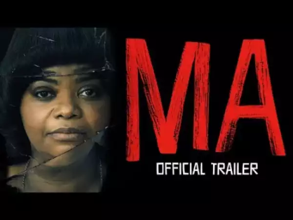 Ma (2019) [HDCam 1xbet Rip] (Official Trailer)