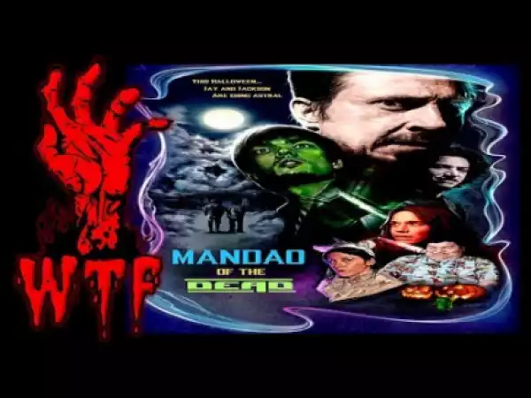 Mandao of the Dead (2018) (Official Trailer)