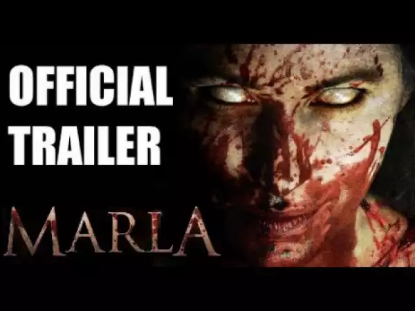 Marla (2019) (Official Trailer)