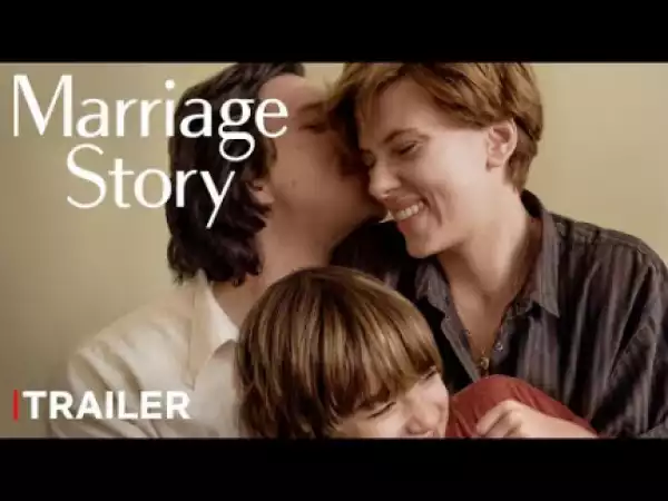 Marriage Story (2019) [Webrip] (Official Trailer)