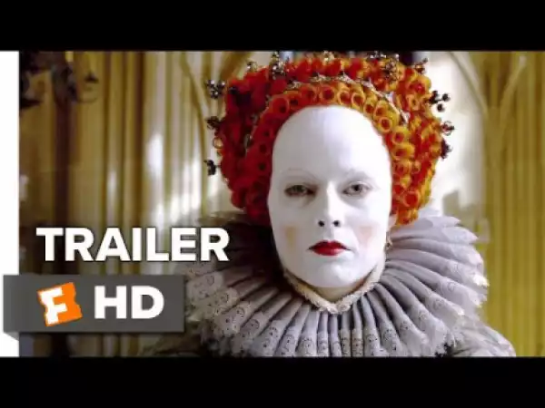 Mary Queen of Scots (2018) (Official Trailer)