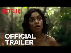 Mowgli: Legend of the Jungle (2018) (Official Trailer)