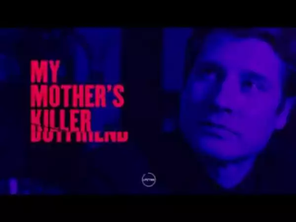 My Mothers Killer Boyfriend (2019) (Official Trailer)