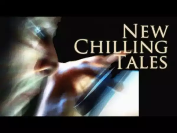 New Chilling Tales The Anthology (2019) (Official Trailer)