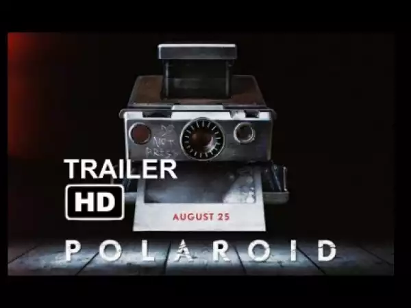Polaroid (2019) (Official Trailer)