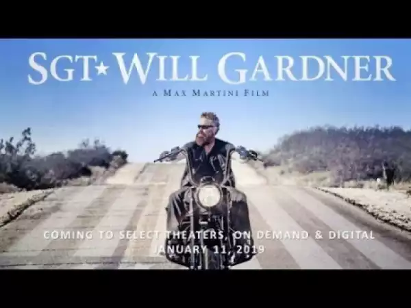 SGT. Will Gardner (2019) (Official Trailer)
