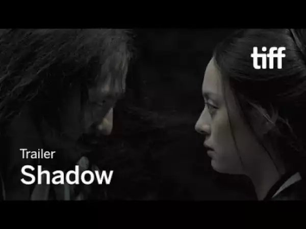 Shadow AKA Ying (2018) [Chinese] (Official Trailer)