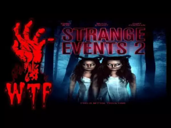 Strange Events 2 (2019) (Official Trailer)
