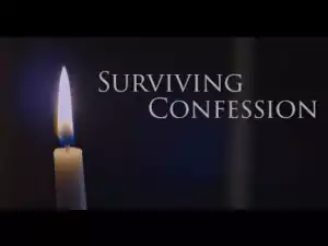 Surviving Confession (2019) (Official Trailer)