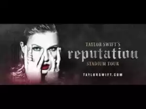 Taylor Swift Reputation Stadium Tour (2018) (Official Trailer)