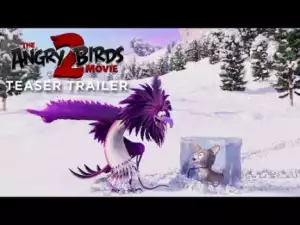 The Angry Birds Movie 2 (2019) (Official Trailer)