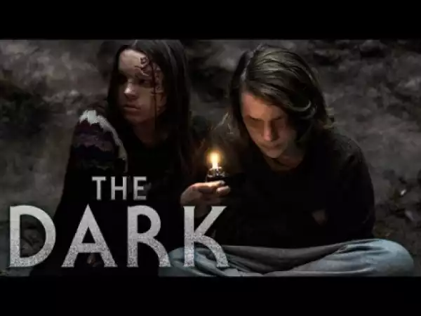 The Dark (2018) (Official Trailer)