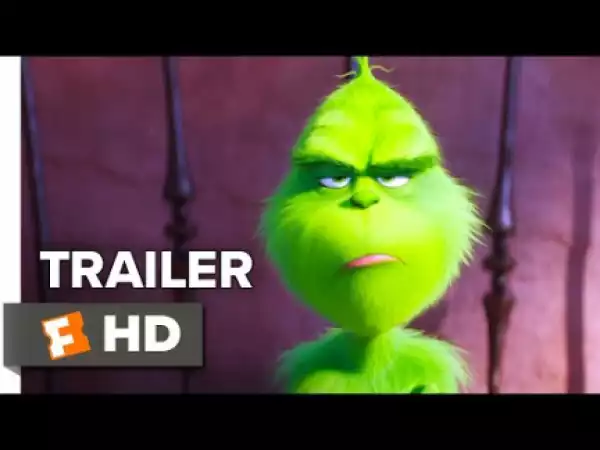 The Grinch (2018) (Official Trailer)