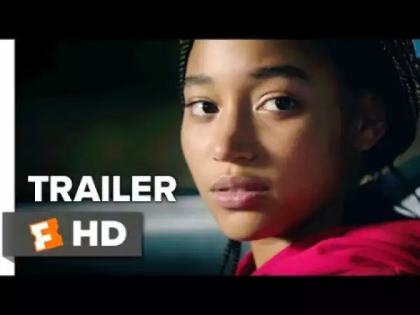 The Hate U Give (2018) (Official Trailer)