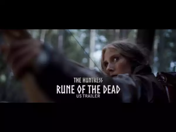 The Huntress: Rune Of The Dead (2019) (Official Trailer)