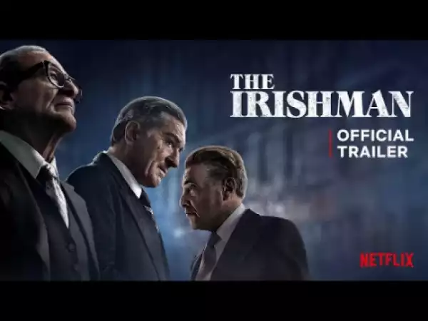 The Irishman (2019) (Official Trailer)
