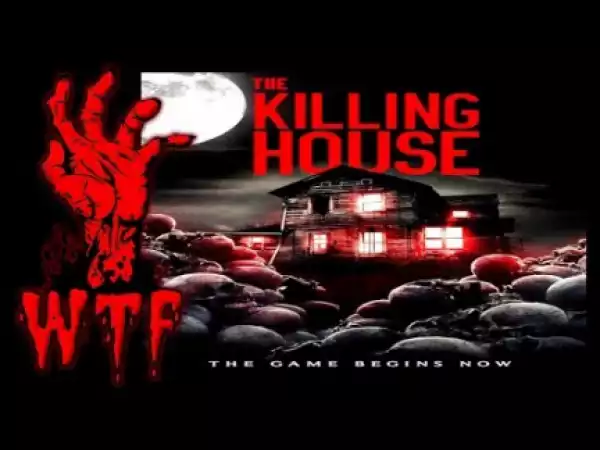 The Killing House (2018) (Official Trailer)