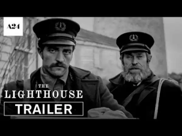 The Lighthouse (2019) [HDCAM] (Official Trailer)
