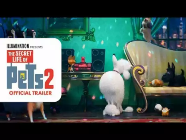 The Secret Life of Pets 2 (2019) (Official Trailer)