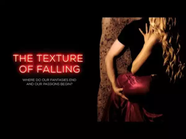 The Texture of Falling (2018) (Official Trailer)
