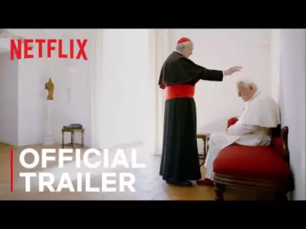 The Two Popes (2019) (Official Trailer)