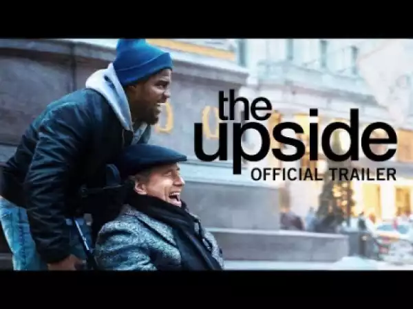 The Upside (2019) (Official Trailer)