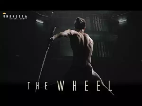 The Wheel (2019) (Official Trailer)