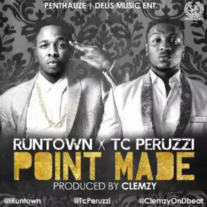 Runtown - Point Mad ft TC Peruzzi