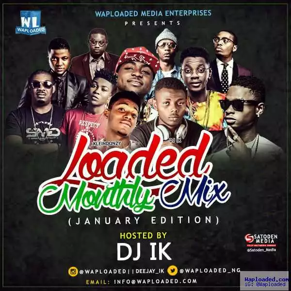 #WL2016Mix: Waploaded January Mix (Promote Your Songs in it Now)
