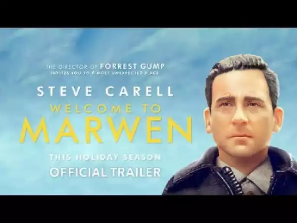 Welcome to Marwen (2018) (Official Trailer)