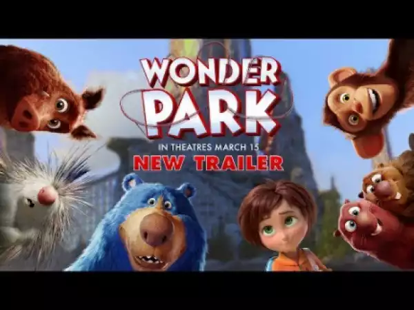 Wonder Park (2019) [HDCAM] (Official Trailer)