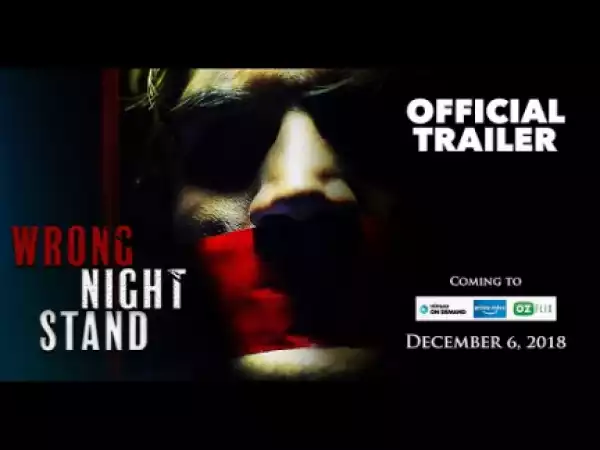 Wrong Night Stand (2018) [WEB-Rip] (Official Trailer)